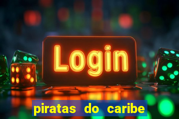 piratas do caribe filme completo dublado